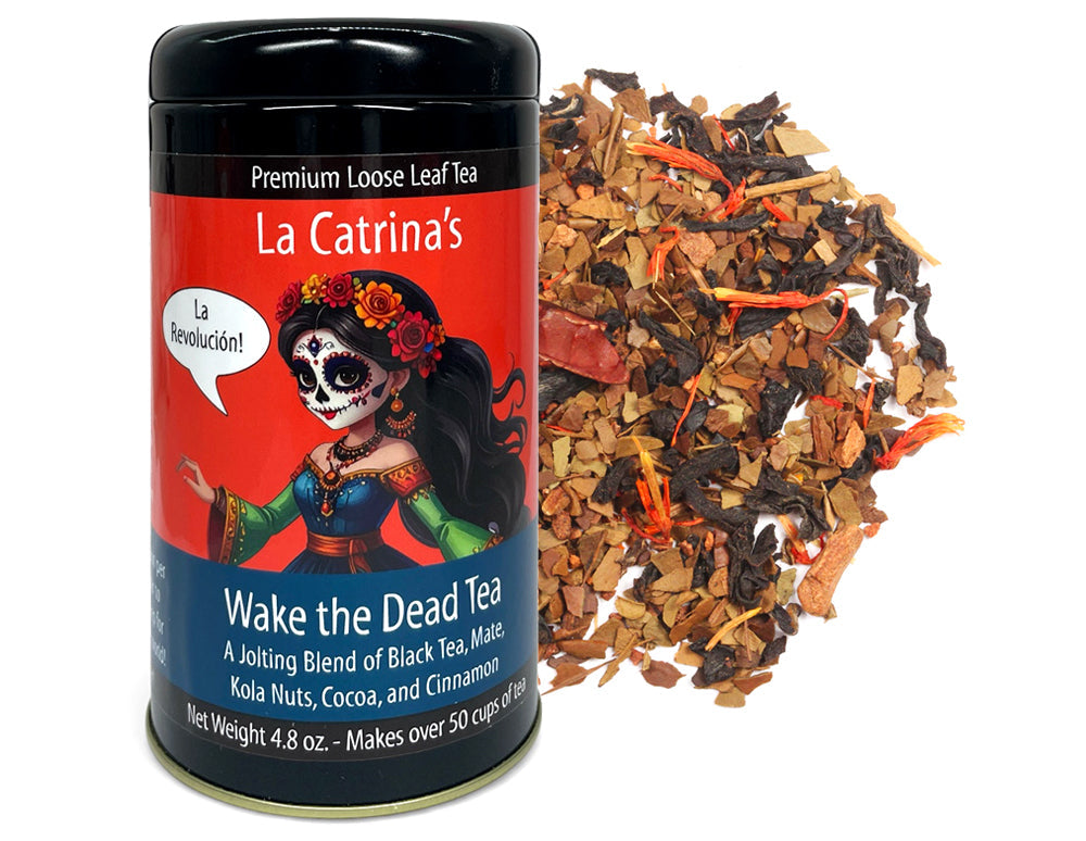 La Catrina's Wake the Dead Tea