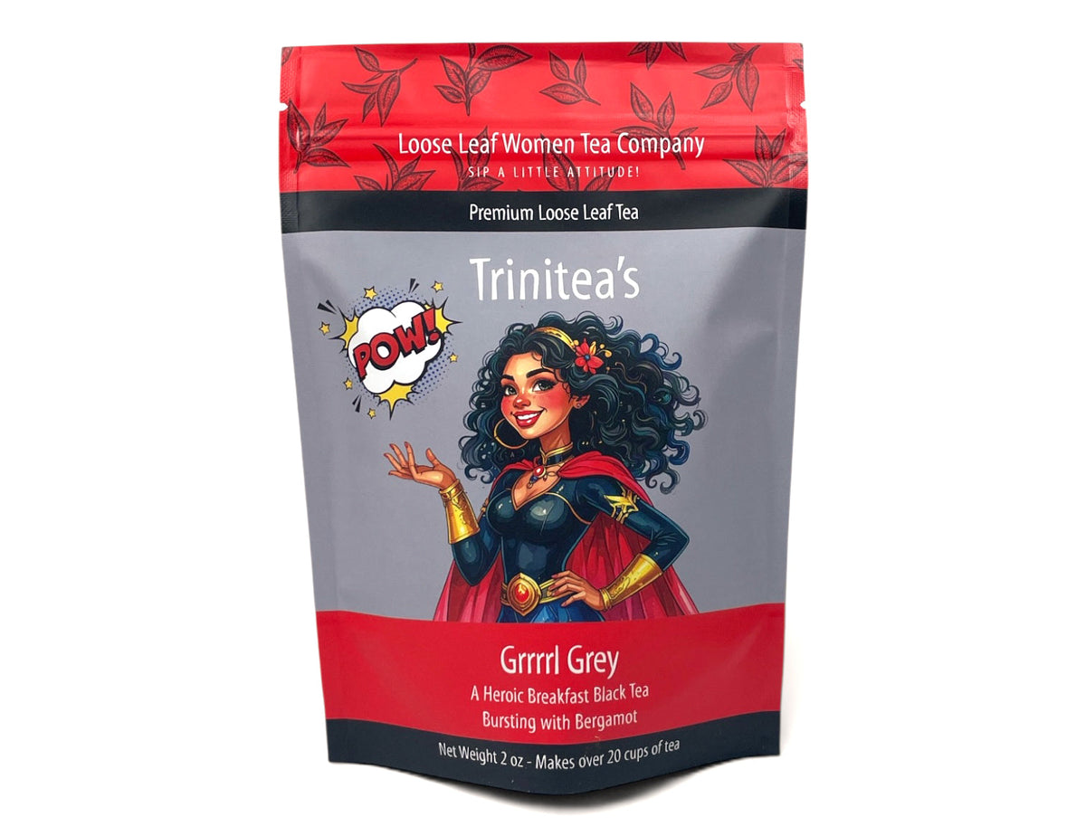 TriniTea's Grrrrrl Grey
